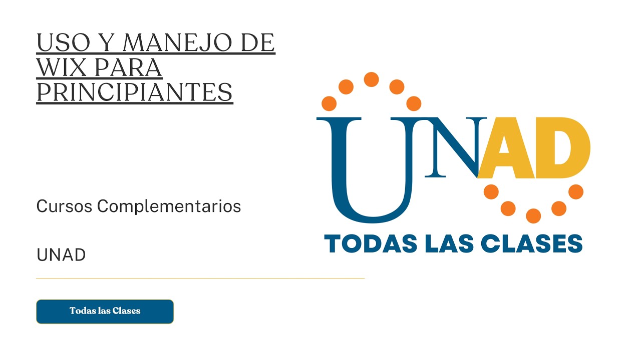 USO Y MANEJO DE WIX PARA PRINCIPIANTES | UNAD