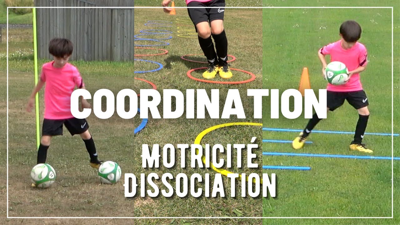 COORDINATION MOTRICITÉ EXERCICES FOOTBALL