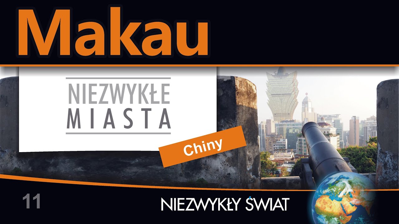 Niezwykly Swiat - Makau - Lektor PL - 41 min