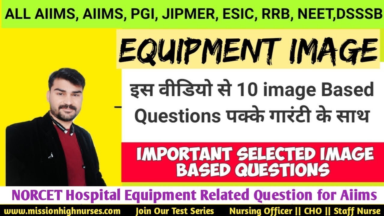 NORCET Important Image Based Question | MCQ,Hospital Equipments For Staff Nurse Exam/Skill Test Exam