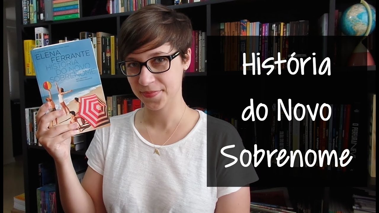 História do Novo Sobrenome - Vamos falar sobre livros? #235