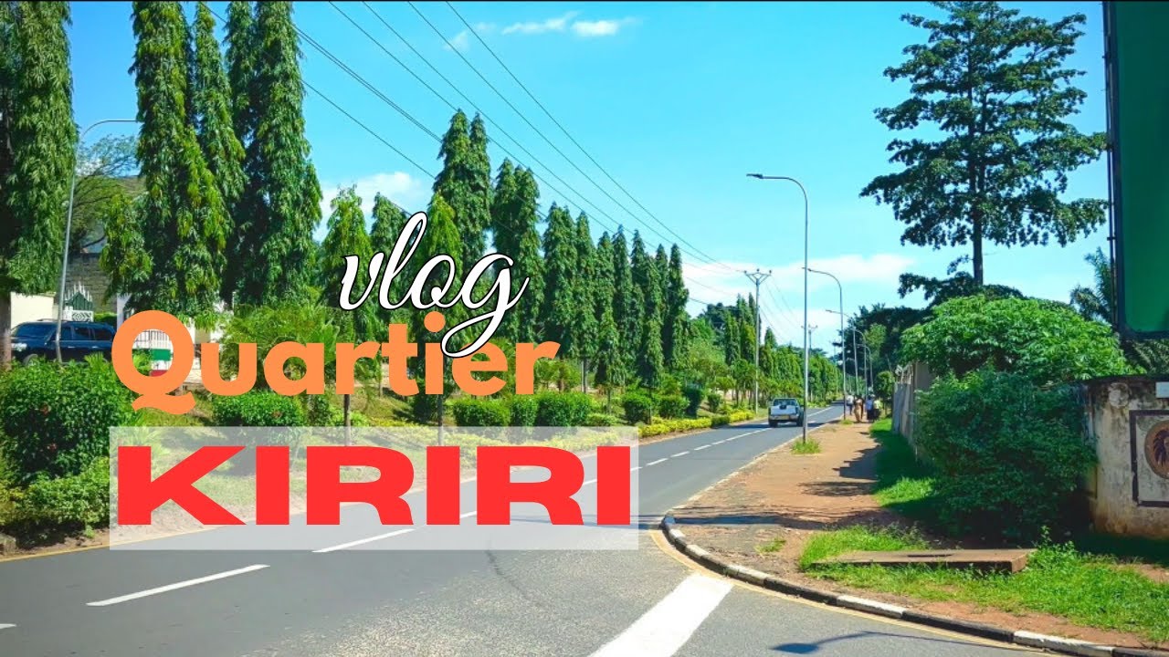 Vlog Burundi 🇧🇮 : Visite KIRIRI  le quartier le riche du Bujumbura
