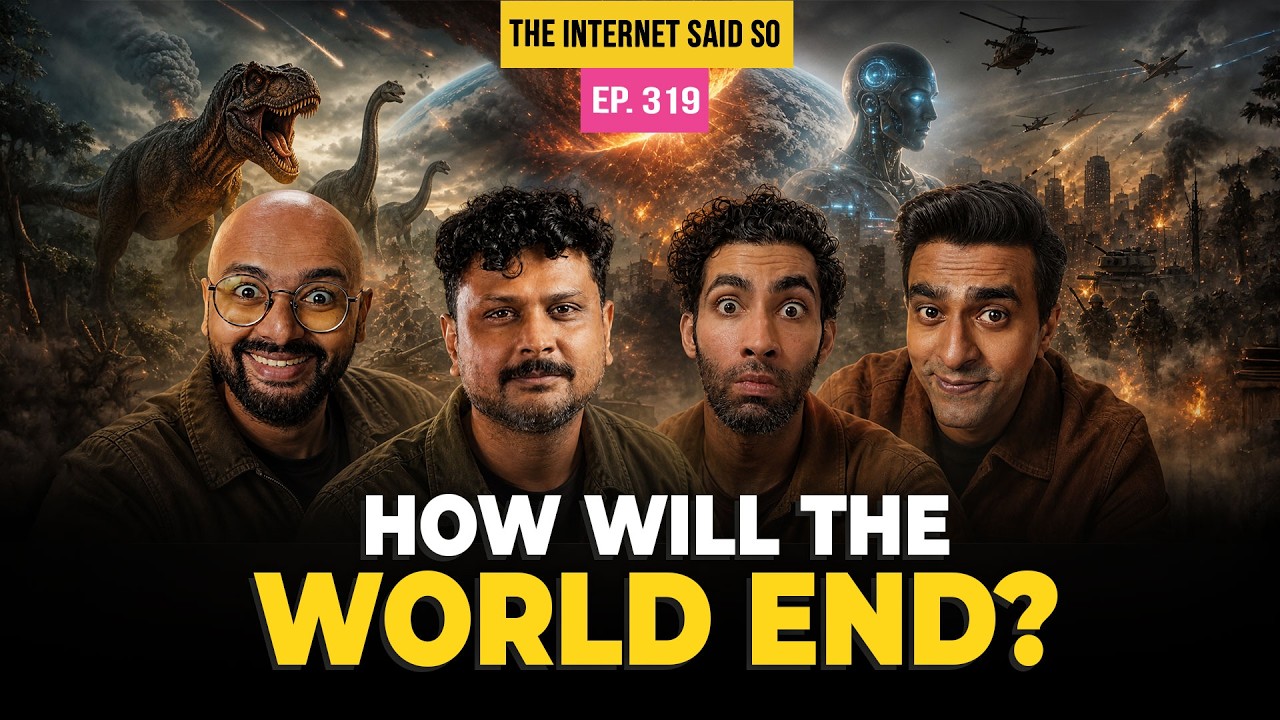 The Internet Said So | Ep 319 | How Will The World End?