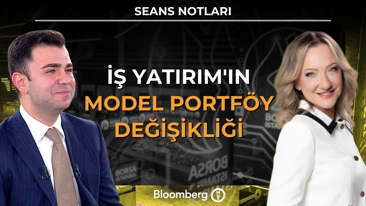 Seans Notları - İş Yatırım'ın Model Portföy Değişikliği | 5 Şubat 2026