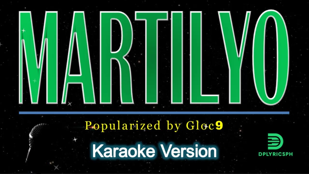 Gloc 9 - Martilyo ( karaoke version) ft  Letter Day story