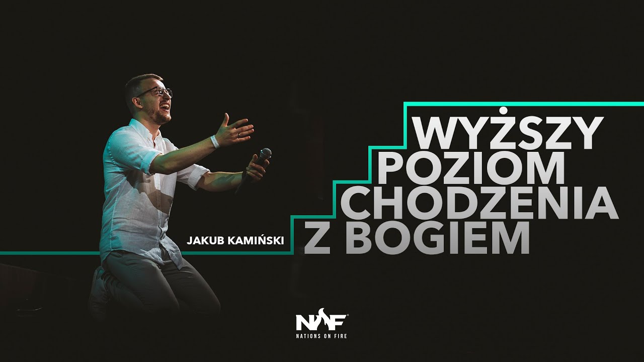 Jakub Kamiński I Wyższy poziom chodzenia z Bogiem | #45