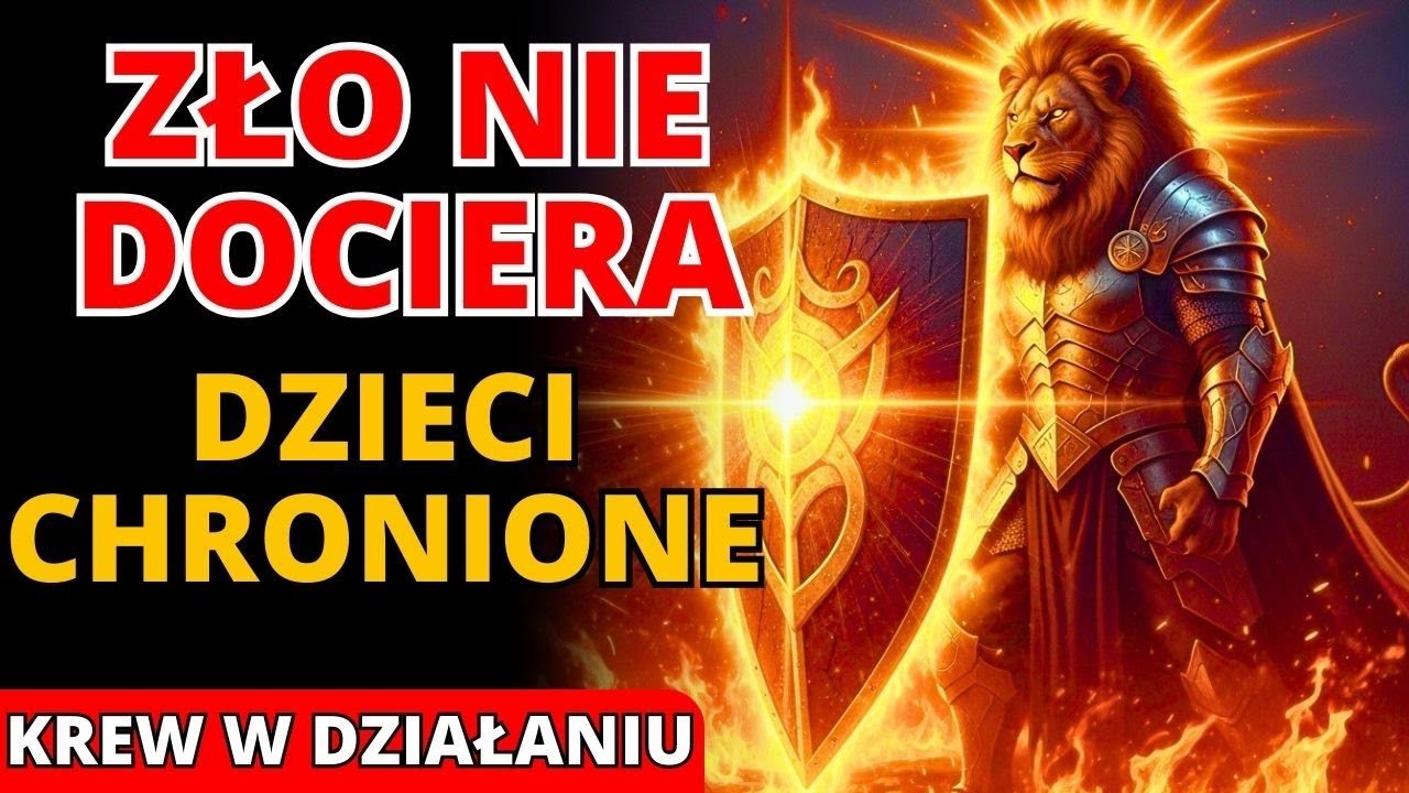 🩸 Żadna Ręka Zła NIE DOTKNIE Twoich Dzieci i Wnuków: Krew Pieczętuje Całkowitą Ochronę