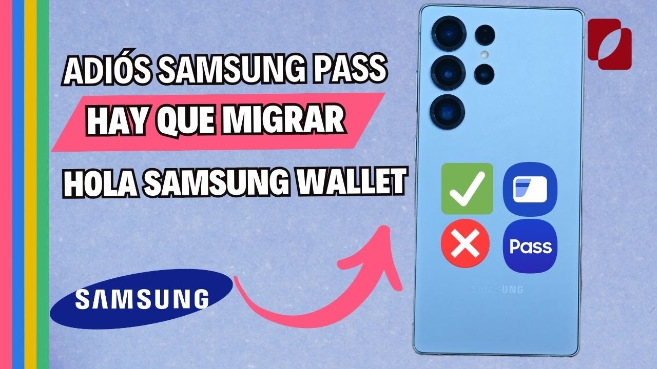 ❌SE ACABA SAMSUNG PASS, pero yo te enseño a migrar a Samsung Wallet de manera SIMPLE y EN DOS PASOS😎