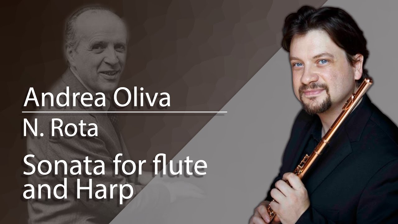 Andrea Oliva plays Sonata for Flute and Harp by N. Rota
