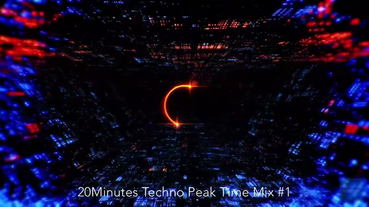 20Minutes Techno Peak Time Mix #1