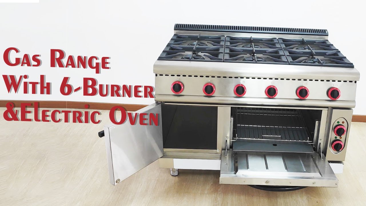 Commercial Kitchen Equipment Advanced Gas Range With 6-Burner & Electric Oven
