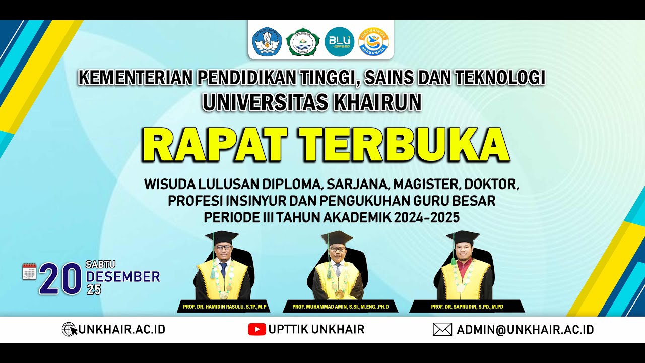 WISUDA DIPLOMA, SARJANA, MAGISTER, DOKTOR, PROFESI INSINYUR DAN PENGUKUHAN GURU BESAR TAHUN 2025