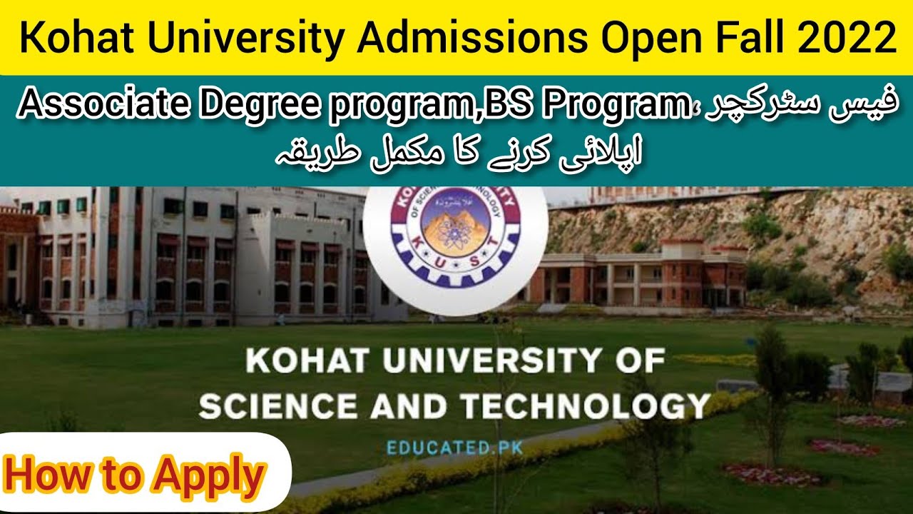 Kohat University KUST ODL Admissions Fall 2022 : How to Apply :Complete Information #KUST