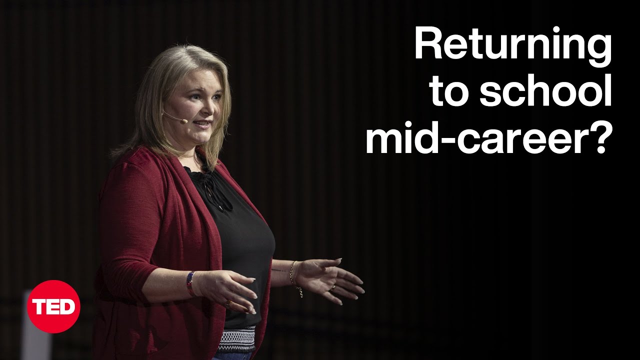Returning to School Mid-Career? Here&rsquo;s What You Need To Know | Candice Neveu | TED