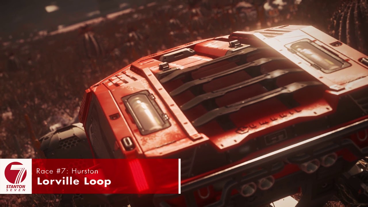 Stanton 7 - Race 7 - Lorville Loop - Hurston Teaser