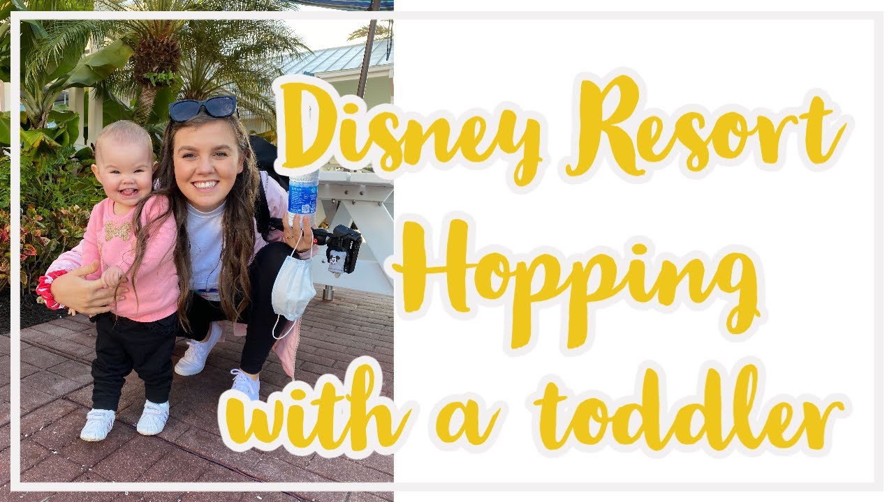 Disney World Resort Hopping with a Toddler