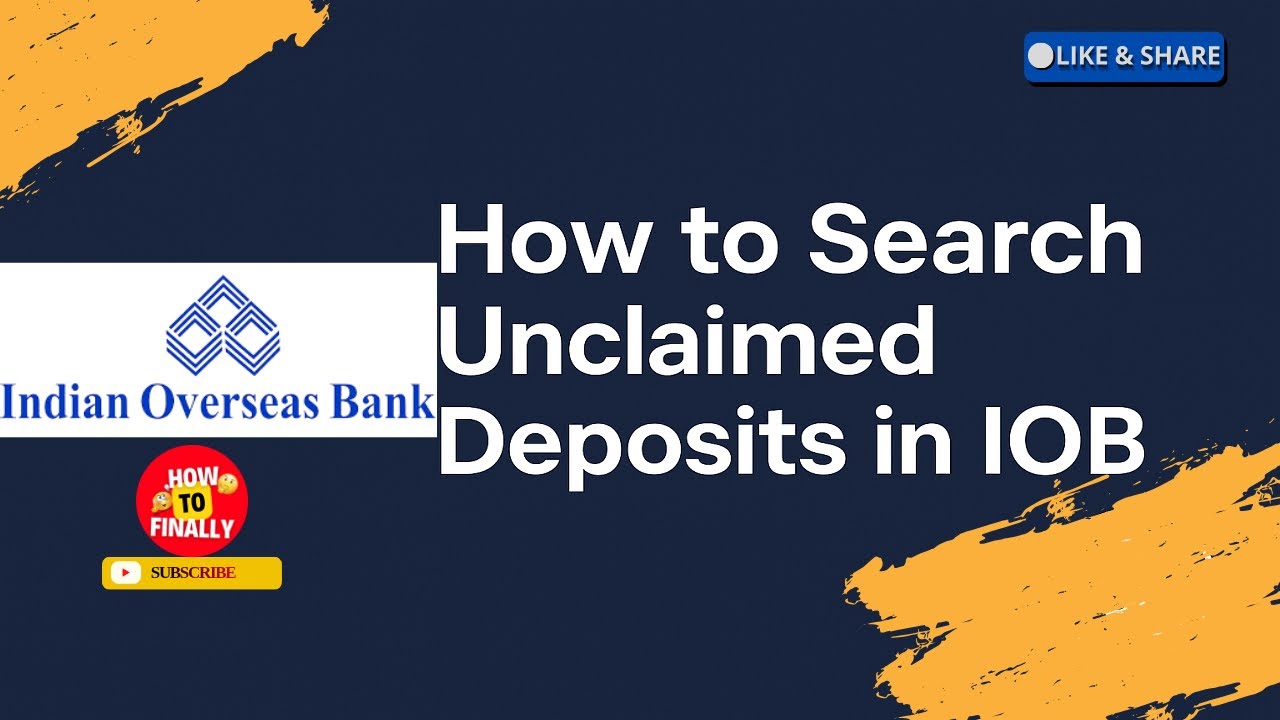 How to Search Unclaimed Deposits in Indian Overseas Bank Online | IOB Unclaimed Deposits Check