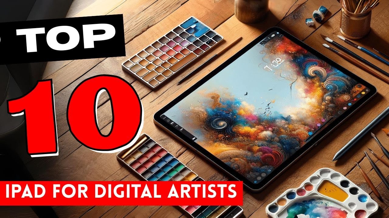 Best iPad for Digital Artists 2025 | Top 10 Tablets for Creators & Beginners!