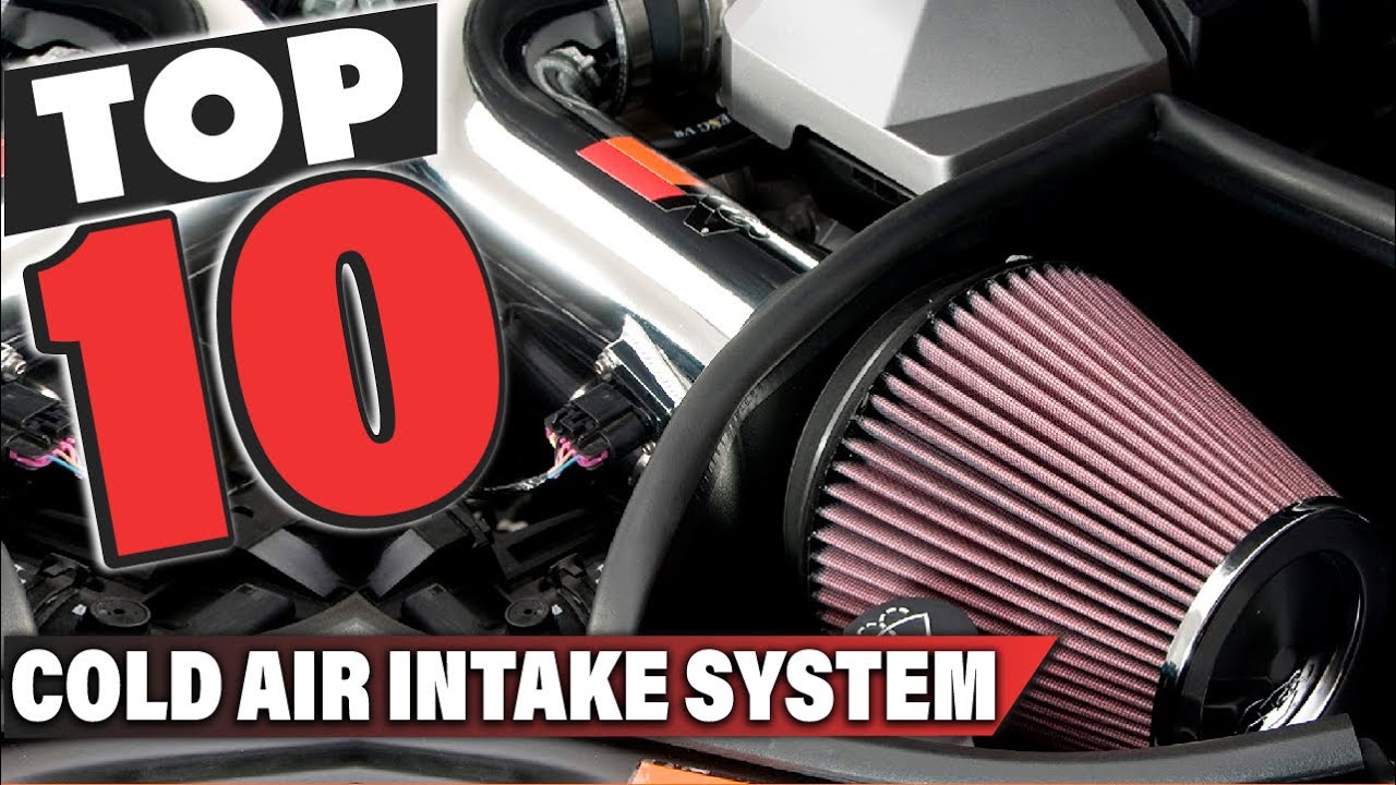Best Cold Air Intake System In 2026 - Top 10 Cold Air Intake Systems Review