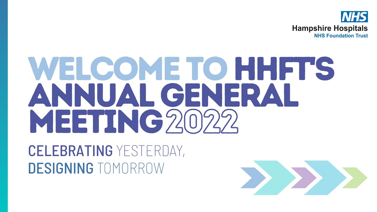 Hampshire Hospitals Annual General Meeting - Tuesday 19 July 2022