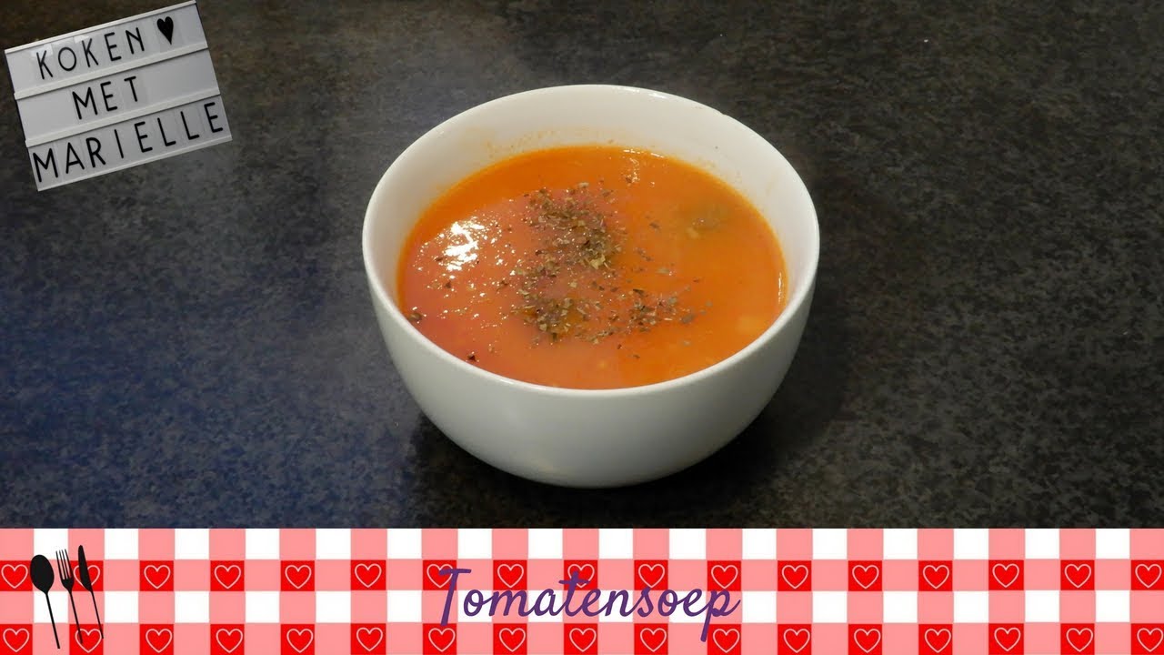 Tomatensoep | Recept | Koken met Mariëlle