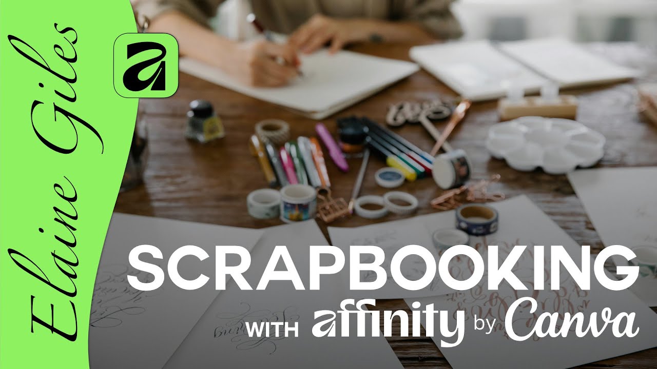 Scrapbooking with Affinity by Canva