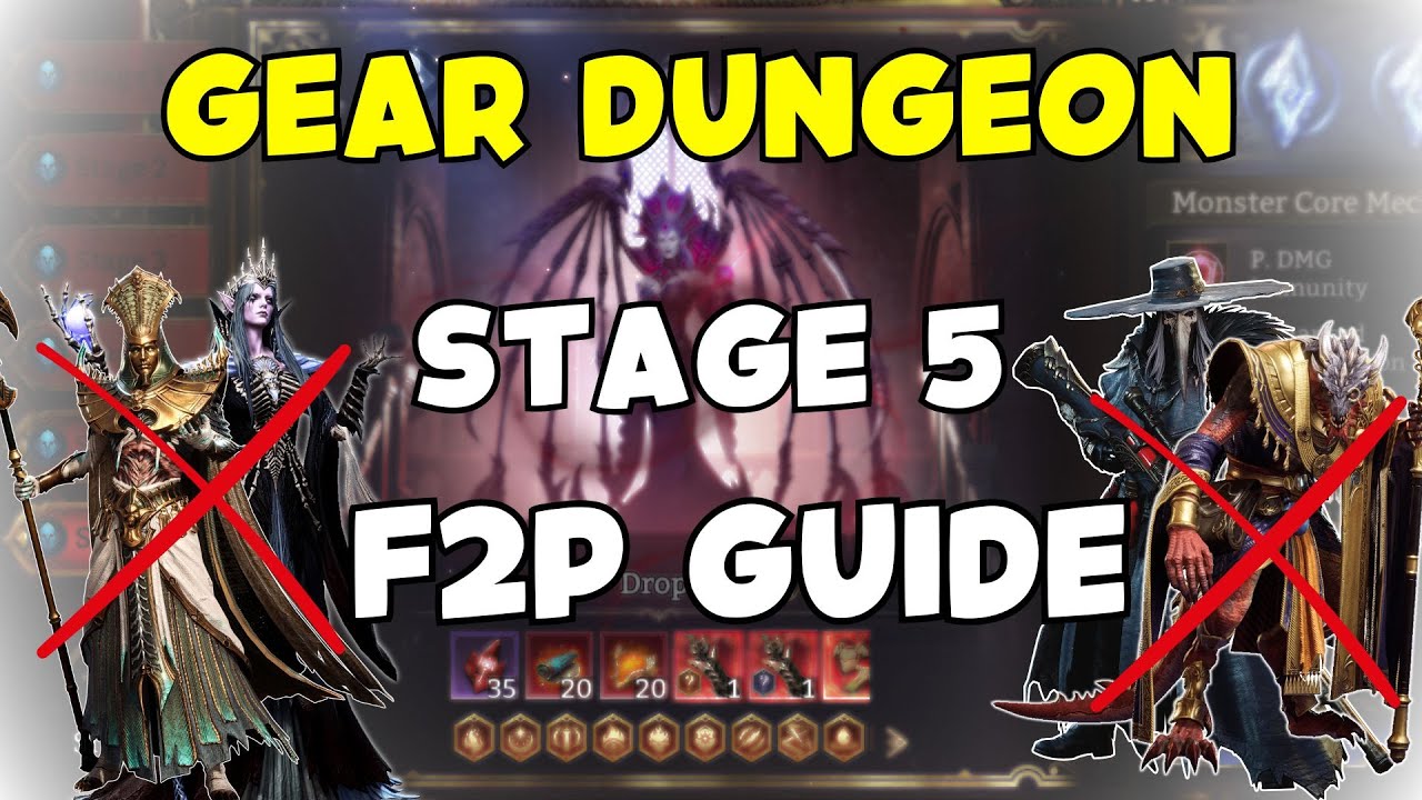 Gear Dungeon Stage 5 F2P Guide No Lego Mages No Anti Healer