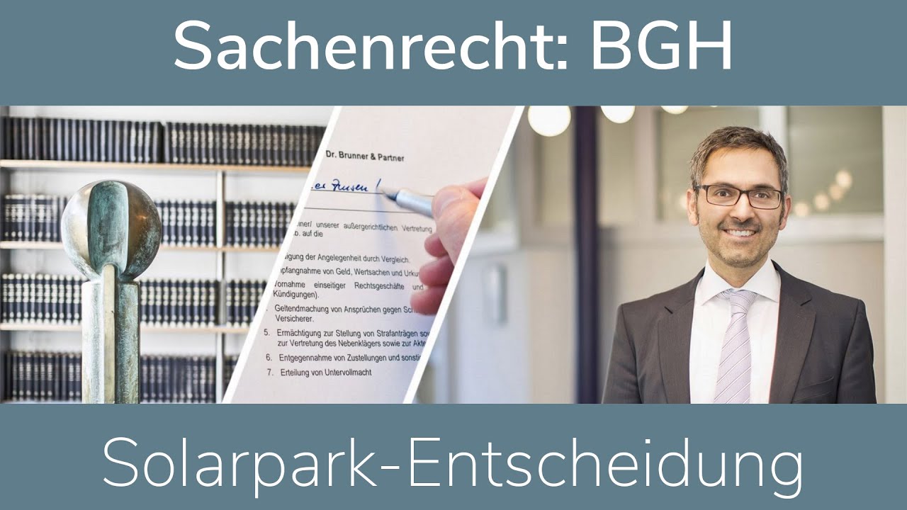 Solarpark Entscheidung | BGH Sachenrecht