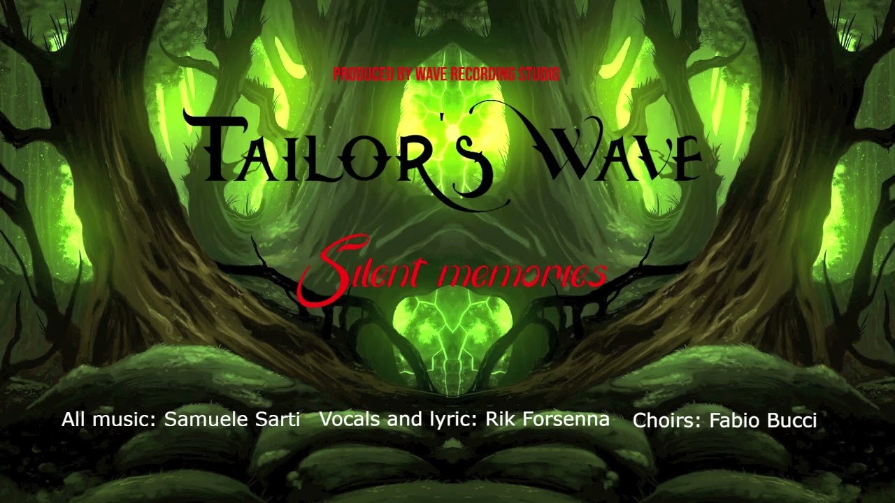 Tailor'S Wave - Silent Memories