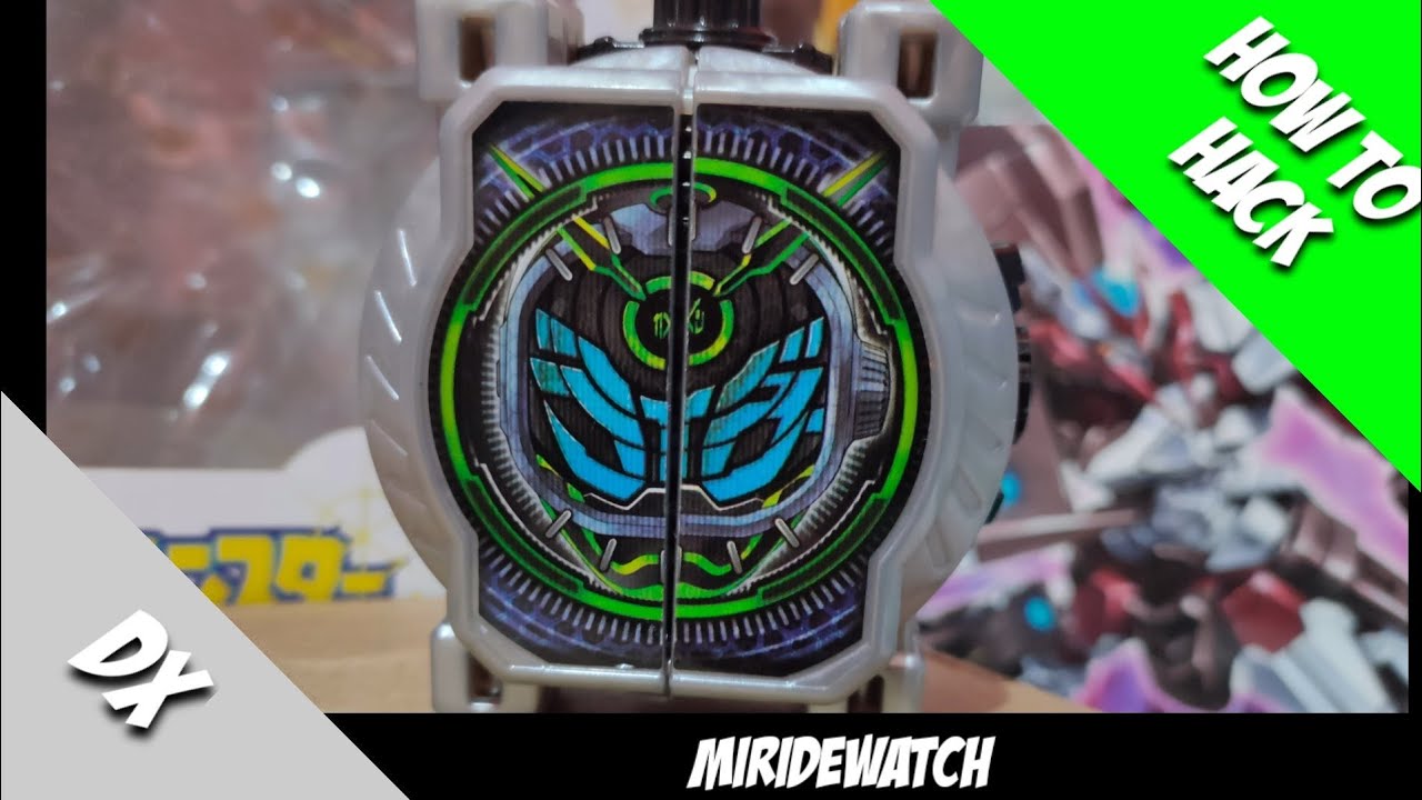HOW TO HACK DX MIRIDEWATCH // CARA HACK DX MIRIDEWATCH (KAMEN RIDER WOZ MIRIDEWATCH)