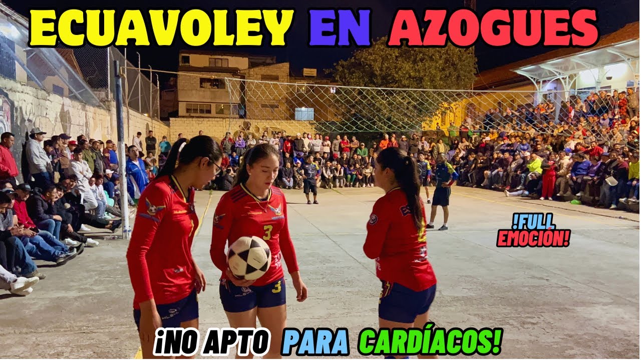 ✨🇪🇨𝗣𝗔𝗥𝗧𝗜𝗗𝗔𝗭𝗢 en AZOGUES✨🇪🇨 ≛LAS VIVIS vs TRÍO BUNGAS≛😱🔥 ECUAVOLEY MUJERES vs HOMBRES 2024