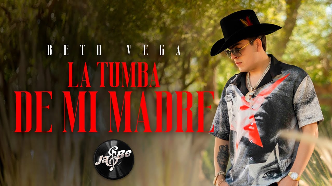 Beto Vega - La Tumba De Mi Madre (Official Video)