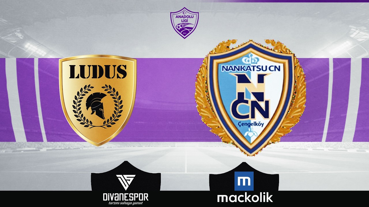 NANKATSU FC - LUDUS FC  | BEYLERBEYİ 20. SEZON 2. LİG 3. HAFTA