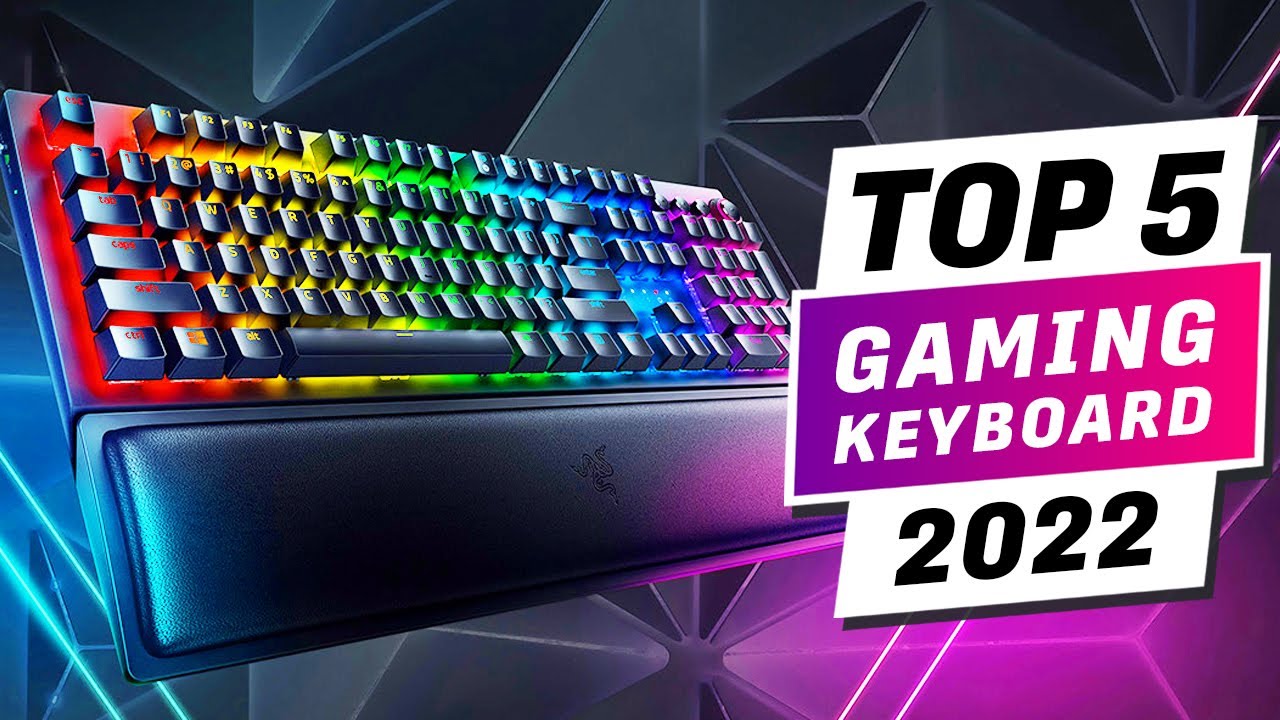Top 5 Best Gaming Keyboards You can Buy Right Now [2022]