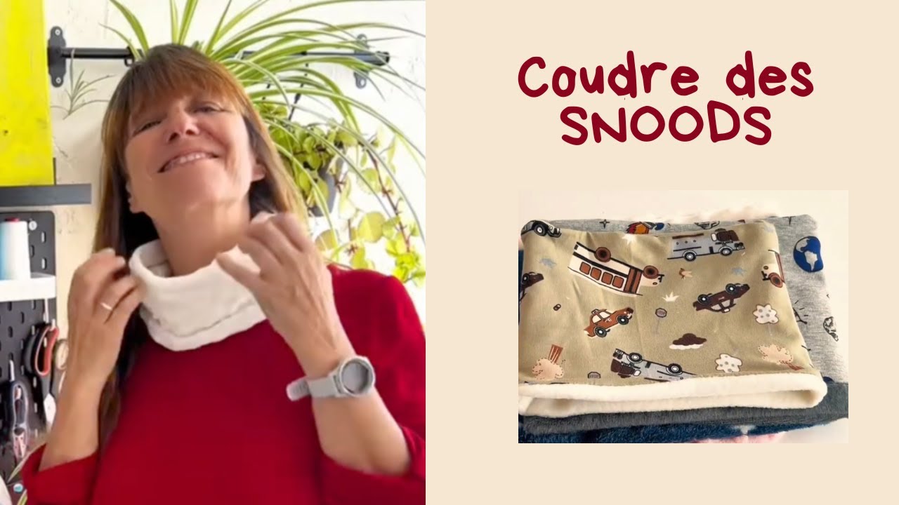 Coudre un tour de cou - SNOOD - pour bébé, enfant et adulte - SEW A NECK WARMER - EASY