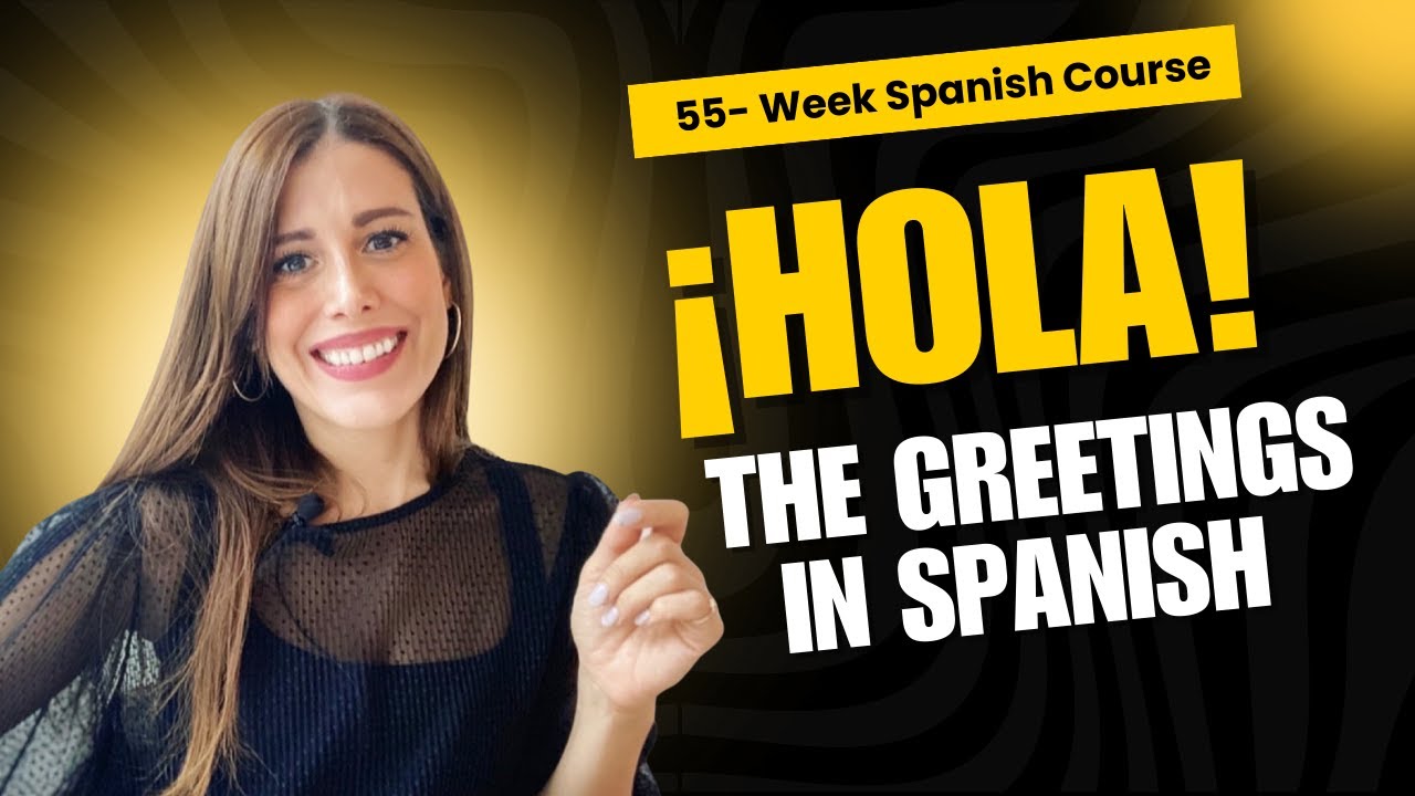 Spanish from Scratch to Fluent in 55 Weeks Proven Results! Class #1: Learn the Greetings in Spanish