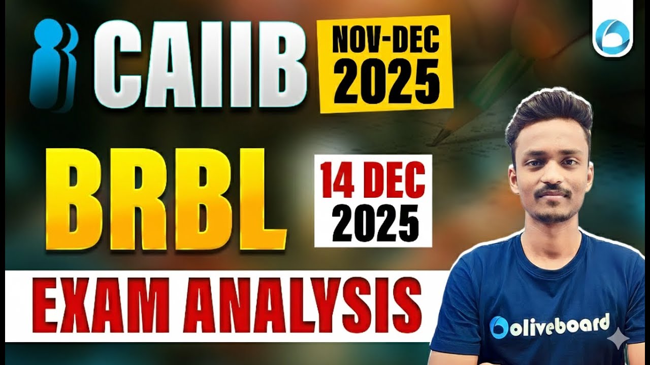 CAIIB BRBL Exam Analysis 2025 | 13 Dec Shift-wise Questions & Difficulty Level | CAIIB Nov-Dec 2025