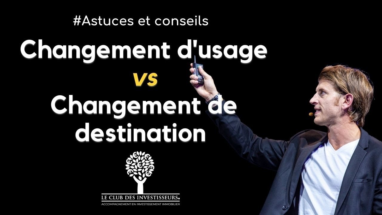 Changement d'usage vs Changement de destination