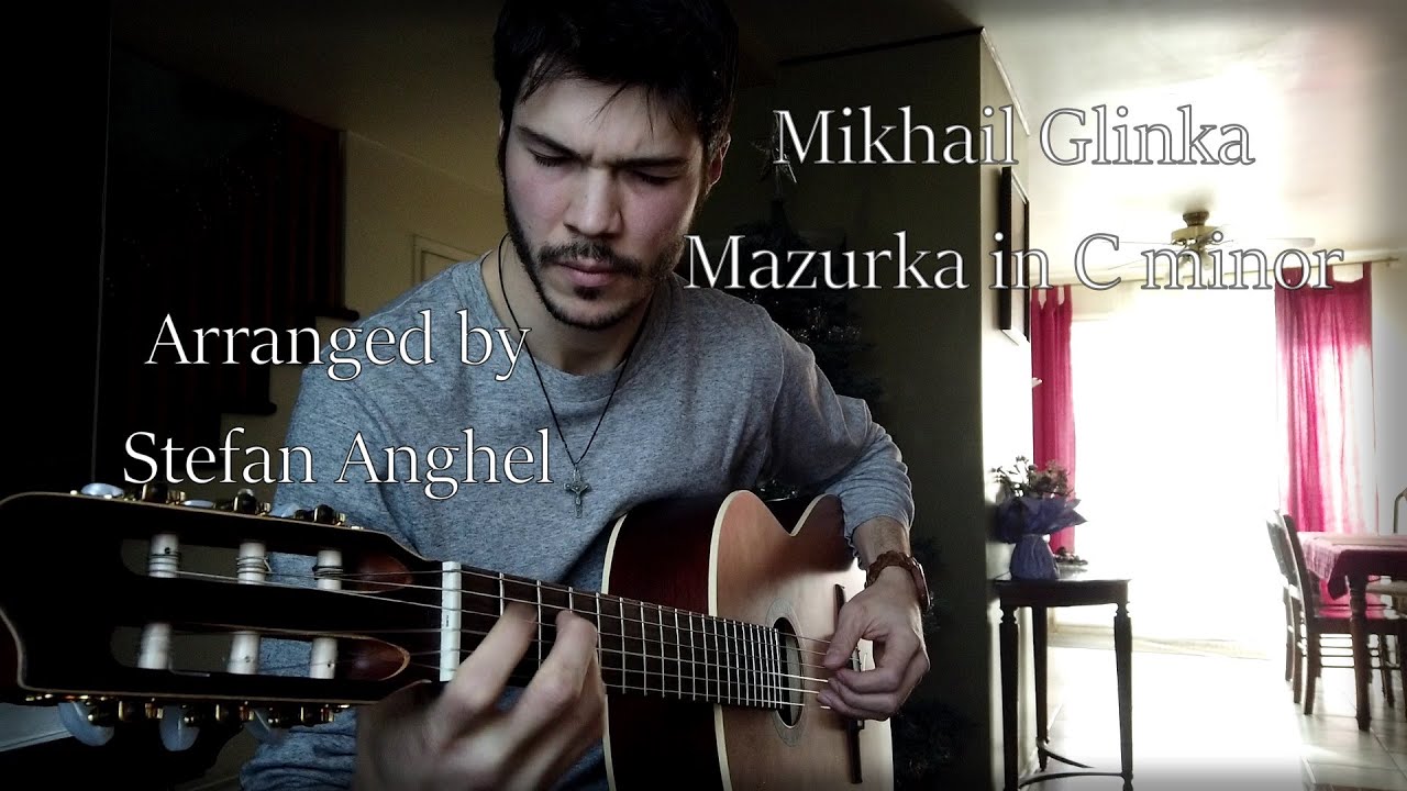 Mazurka in C Minor (Mikhail Glinka) Arranged on Guitar