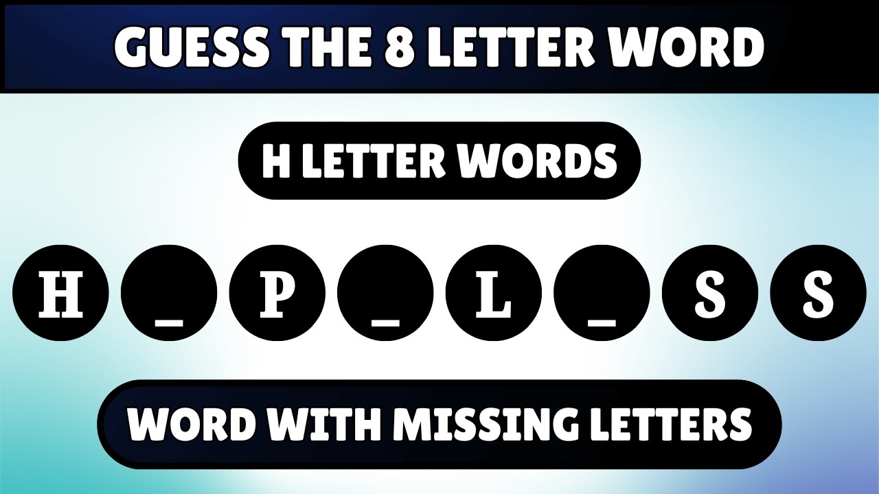 Guess the 8 Letter Word - Start with H | Word Challenge