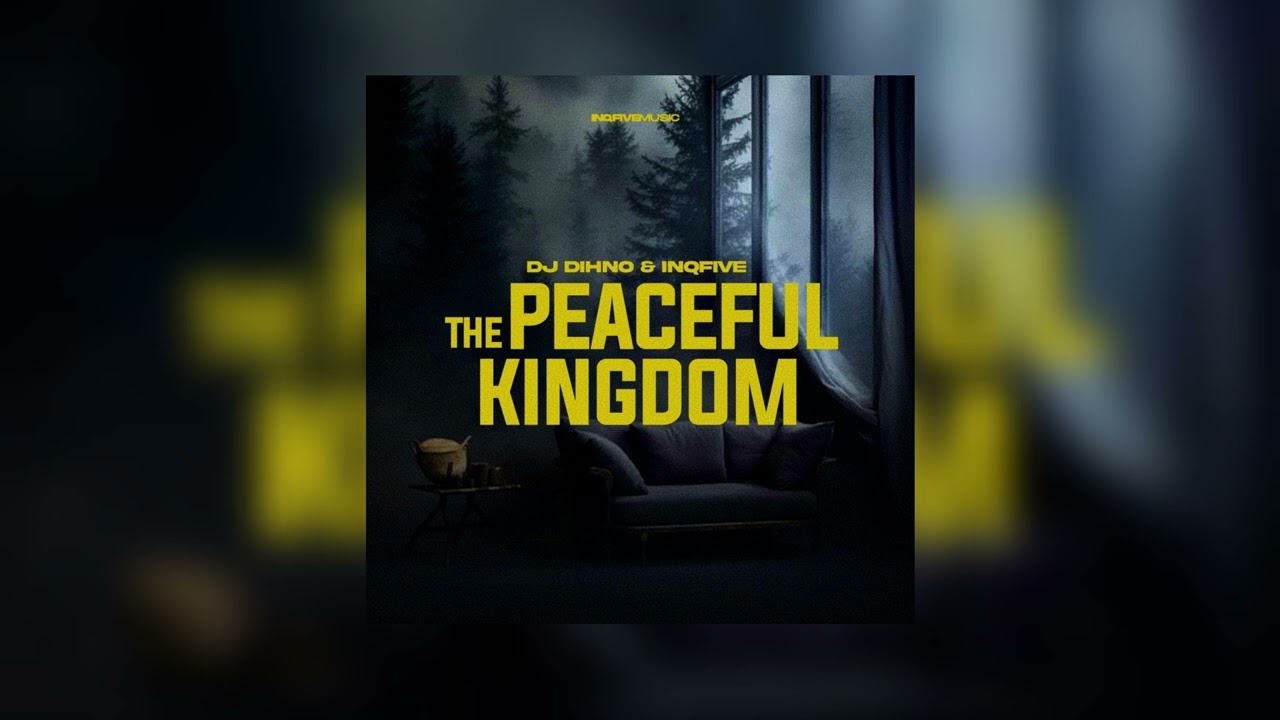 DJ DIHNO & InQfive - The Peaceful Kingdom (Official Audio)