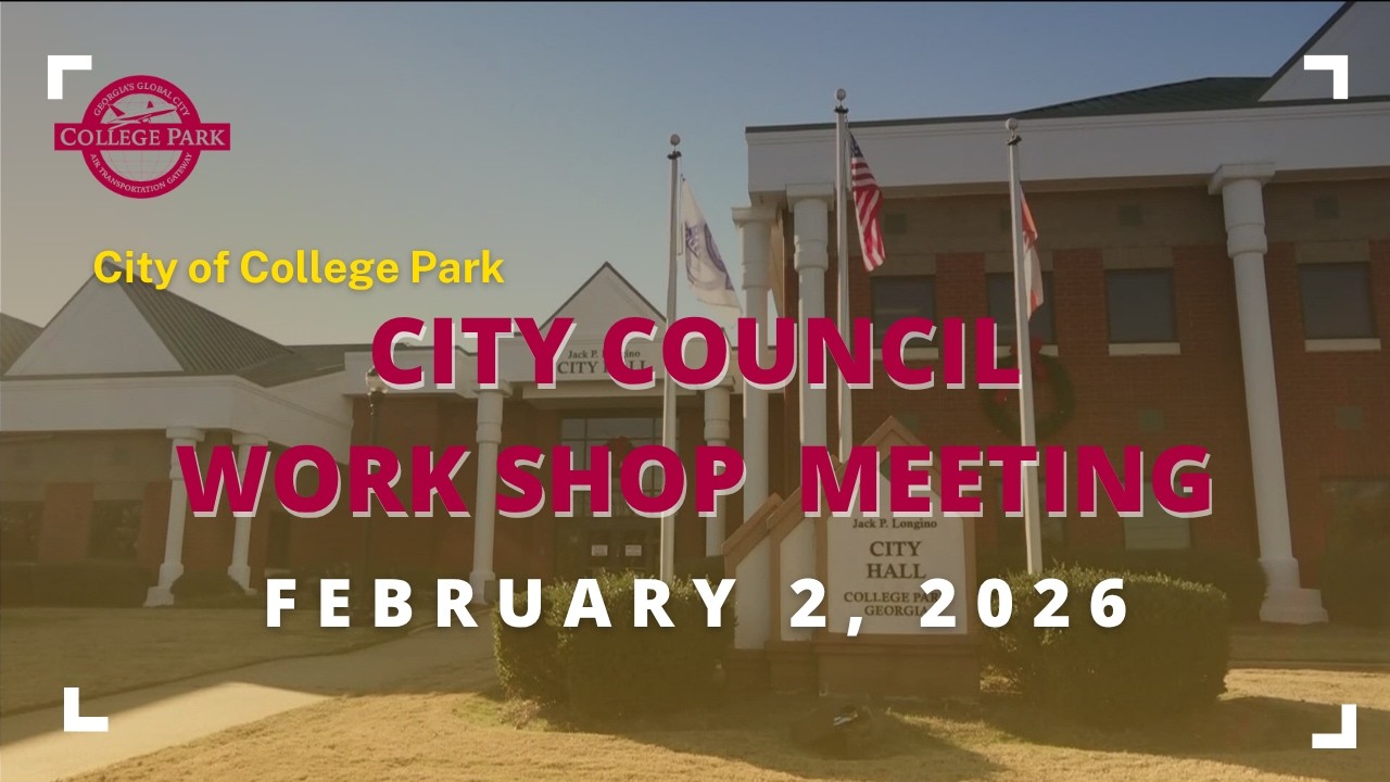 City of College Park - City Council Meeting - 2/2/26