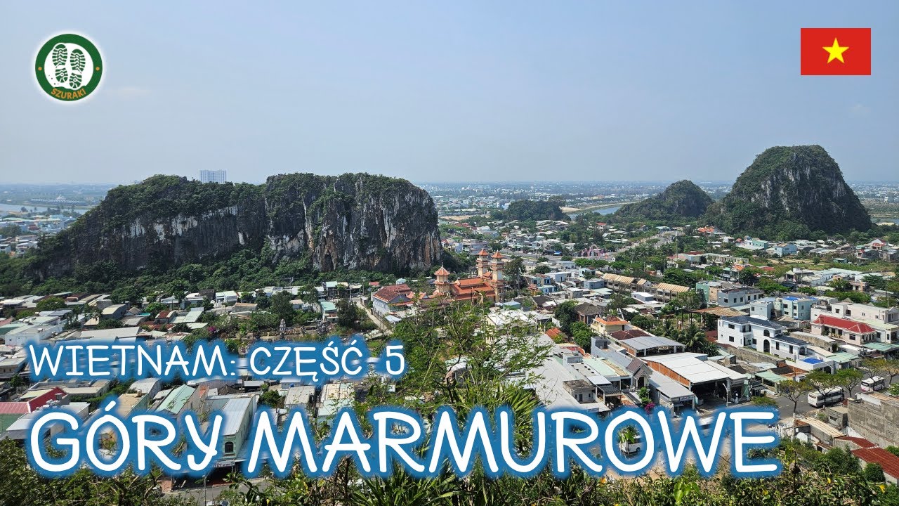 🇻🇳 Wietnam 2024 - część 5: Góry Marmurowe i Pagoda Linh Ứng