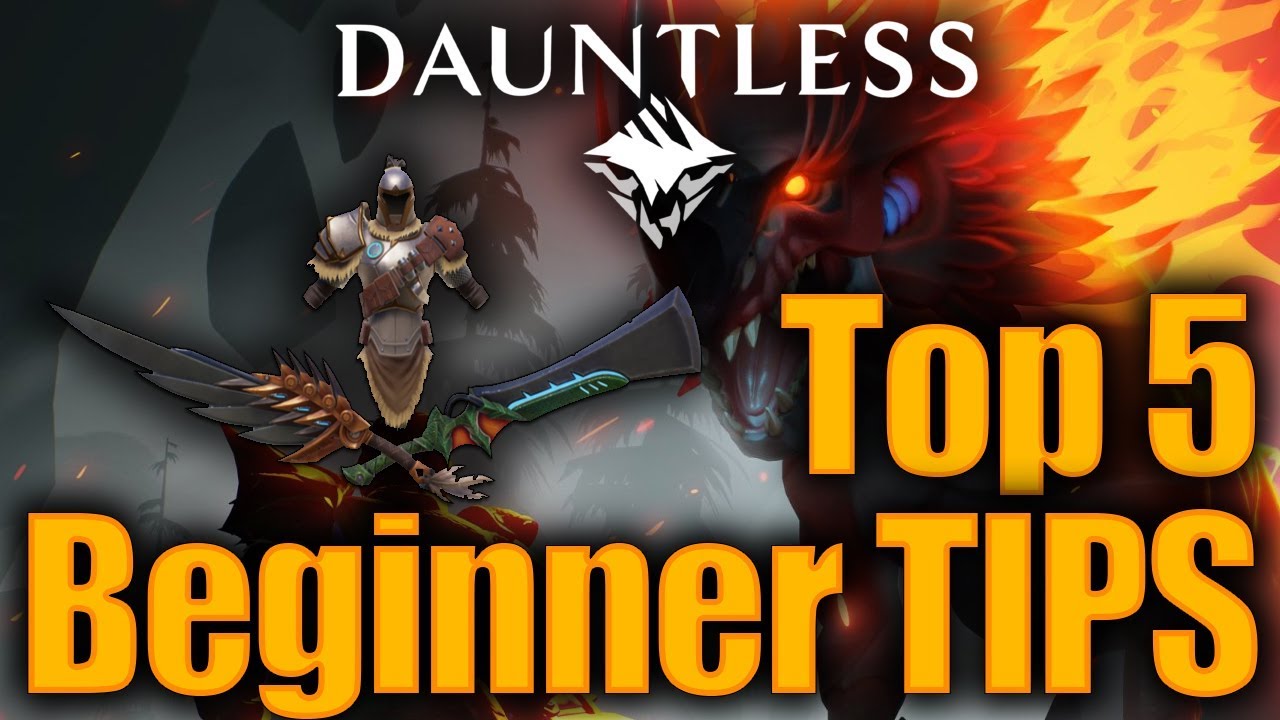Dauntless 5 Tips For Beginners and New Players