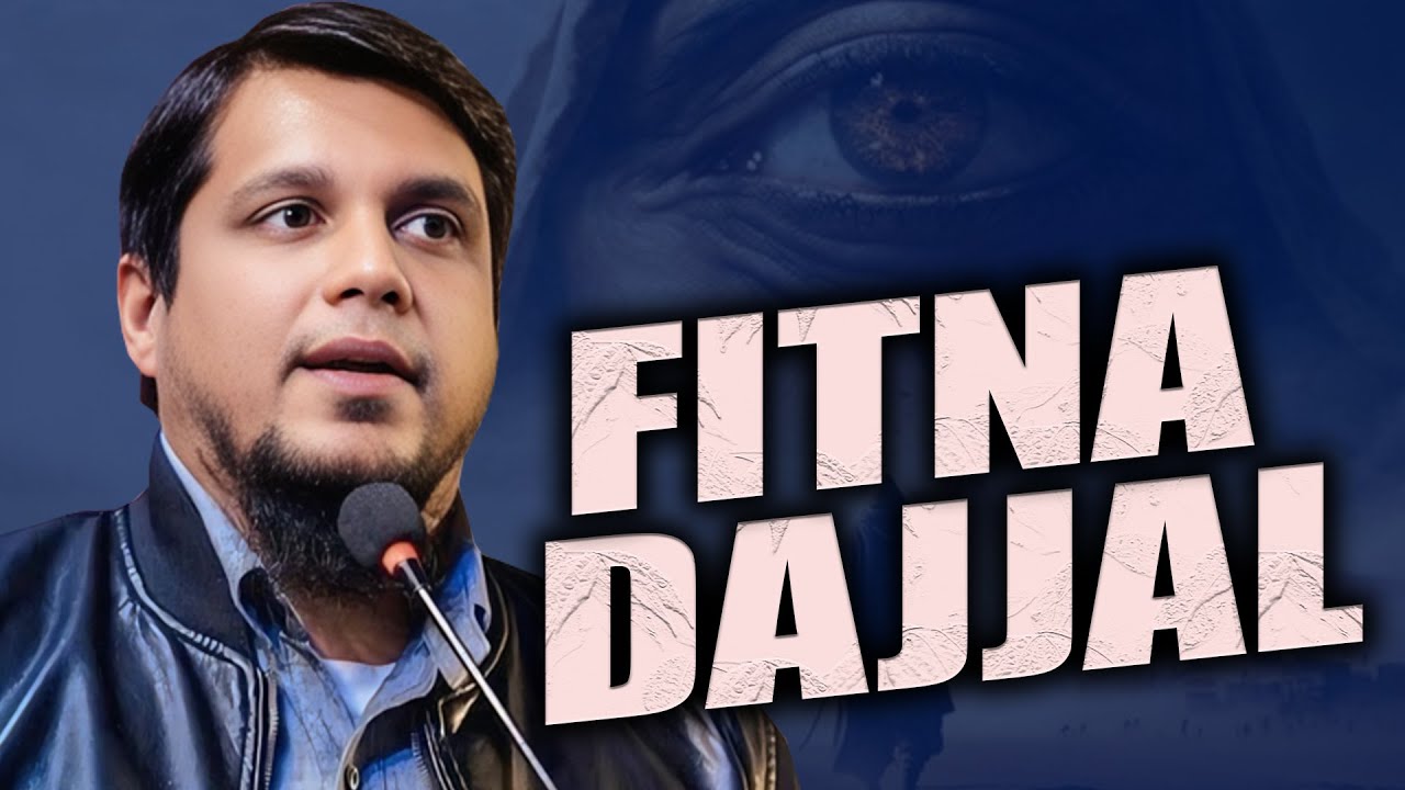 Decoding Fitna e Dajjal || Muhammad Ali