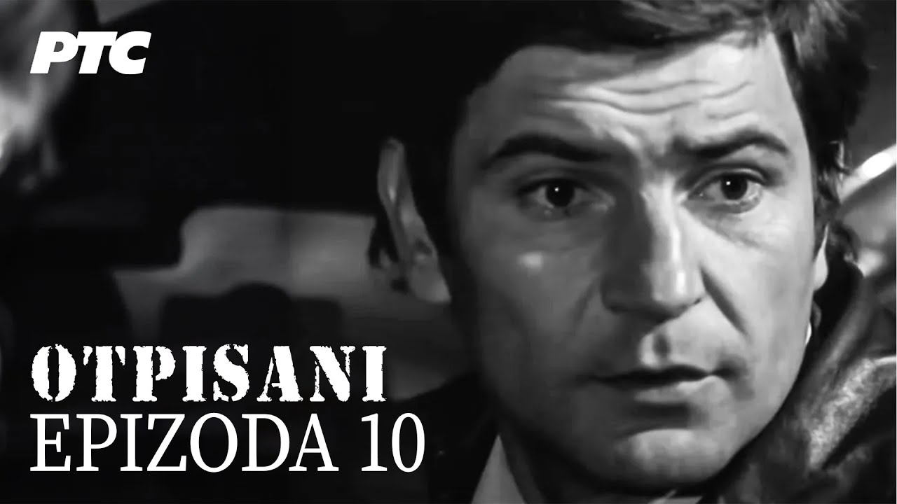 Otpisani | Epizoda 10 | 