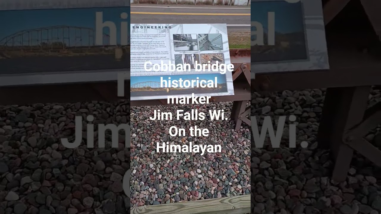 Cobban Bridge historical maker  Jim Falls WI. November 6, 2025