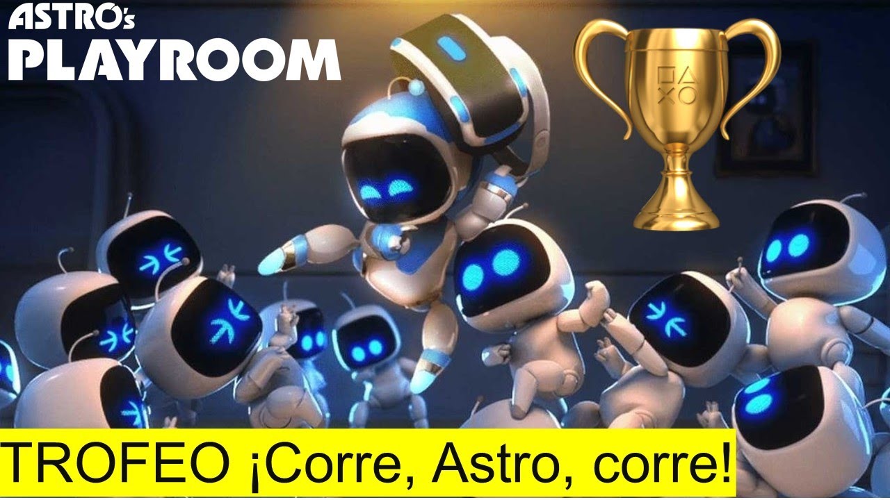 TROFEO ¡Corre, Astro, corre! - ASTRO’S PLAYROOM