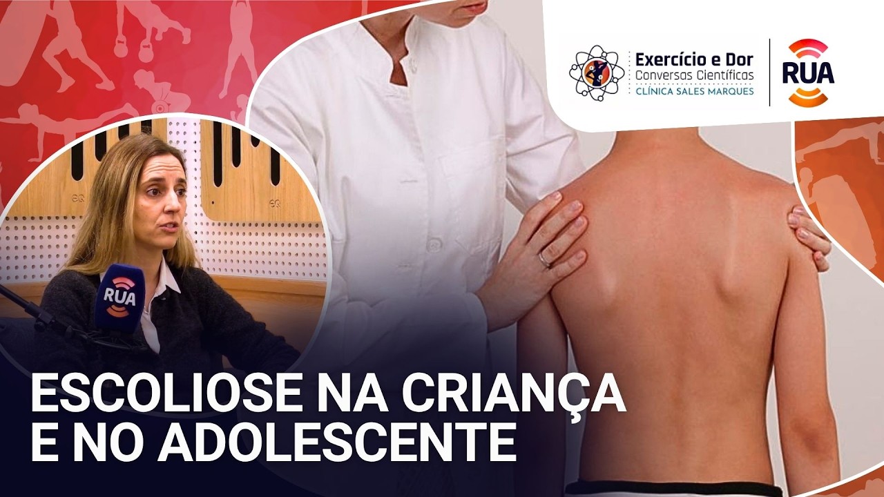 Exercício e Dor - Escoliose na criança e no adolescente