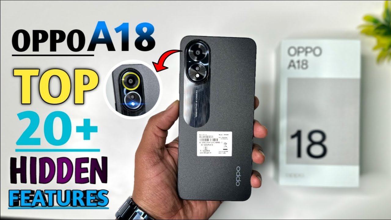 Oppo A18 Top 20++ Hidden Features | Oppo A18 Tips And Tricks | Oppo A18